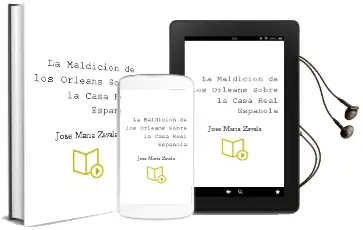 Descargar AudioLibro La Maldicion de los Orleans: Sobre la Casa Real Española de Jose Maria Zavala año 2012