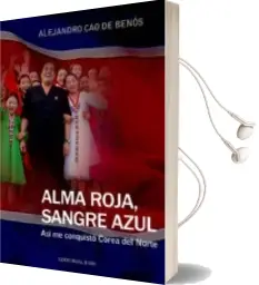 Descargar AudioLibro Alma Roja, Sangre Azul de Alejandro Cao De Benos año 2013
