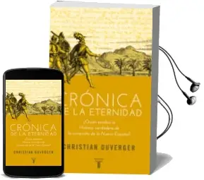 Descargar AudioLibro Cronica de la Eternidad de Christian Duverger año 2013