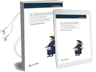 Descargar AudioLibro El Anticlericalismo de Andreu Navarra Ordoño año 2013