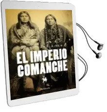 Descargar AudioLibro El Imperio Comanche de Pekka Hamalainen año 2013