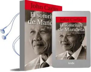 Descargar AudioLibro El Somriure de Mandela. un Retrat Personal de John Carlin año 2013