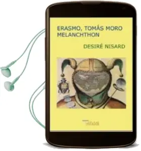 Descargar AudioLibro Erasmo, Tomas Moro, Melanchthon: Estudios del Renacimiento y la r Eforma de Desire Nisard año 2013