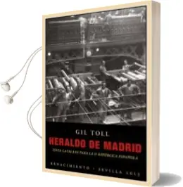 Descargar AudioLibro Heraldo de Madrid de Gil Toll año 2013