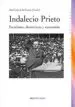 AudioLibro Indalecio Prieto: Socialismo, Democracia y Autonomia de Jose Luis De La Granja Sainz