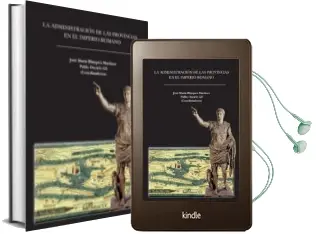 Descargar AudioLibro La Administracion de las Provincias en el Imperio Romano de Jose Maria Balzquez Martinez año 2013
