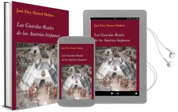 Descargar AudioLibro Los Guardias Reales de los Austrias Hispanos (Incluye cd Rom) de Jose Eloy Hortal Muñoz año 2013