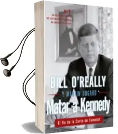 Descargar AudioLibro Matar a Kennedy de Bill O Reilly año 2013