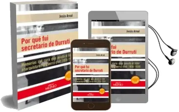 Descargar AudioLibro Por qué fui Secretario de Durruti de Jesus Arnal Pena año 2013
