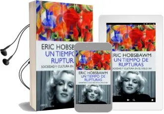 Descargar AudioLibro Un Tiempo de Rupturas de Eric Hobsbawm año 2013