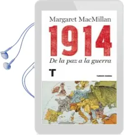 Descargar AudioLibro 1914: De la paz a la Guerra de Margaret Macmillan año 2013