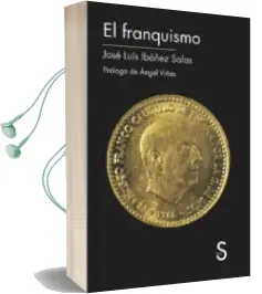 Descargar AudioLibro El Franquismo de Jose Luis Ibañez Salas año 2013