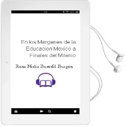 Descargar AudioLibro En los Margenes de la Educacion: Mexico a Finales del Milenio de Rosa Nidia Buenfil Burgos año 2013