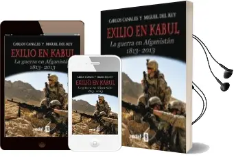 Descargar AudioLibro Exilio en Kabul: La Guerra en Afganistan 1813-2013 de Carlos Canales año 2013