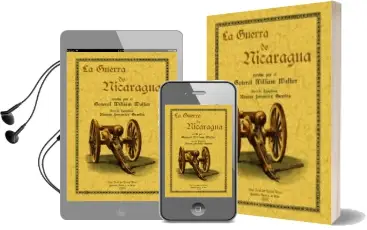 Descargar AudioLibro La Guerra de Nicaragua (Ed. Facsimil de la Obra de 1924) de William F. Walker año 2013