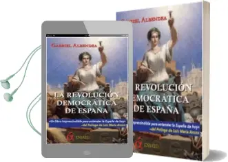 Descargar AudioLibro La Revolucion Democratica en España de Gabriel Albendea año 2013