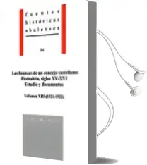 Descargar AudioLibro Las Finanzas de un Concejo Castellano: Piedrahita, Siglos Xv.Xvi. Estudio y Documentos. de Varios Autores año 2013