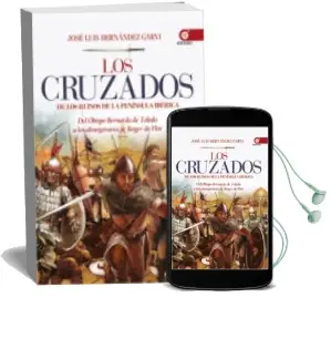 Descargar AudioLibro Los Cruzados de los Reinos de la Peninsula Iberica de Jose Luis Hernandez Garvi año 2013