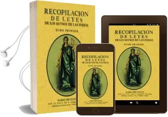 Descargar AudioLibro Recopilacion de Leyes de los Reynos de las Indias (3 Tomos) (Ed. Facsimil de la Obra de 1791) de Varios Autores año 2013