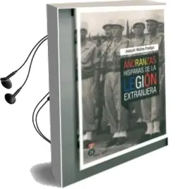 Descargar AudioLibro Añoranzas Hispanas de la Legion Extranjerara de Joaquin Mañes Postigo año 2013
