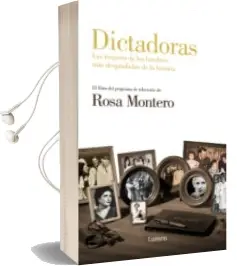 Descargar AudioLibro Dictadoras: Las Mujeres de los Hombres mas Despiadados de la Hist Oria de Rosa Montero año 2013