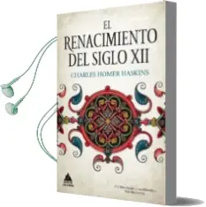 Descargar AudioLibro El Renacimiento del Siglo xii de Charles Homer Haskins año 2013