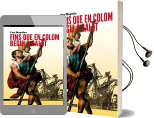 Descargar AudioLibro Fins que en Colom Begui a Galet de Pep Mayolas año 2013