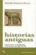 AudioLibro Historias Antiguas: Libros Sobre la Antiguedad en la España del s Iglo Xviii de Mirella Romero Rocio