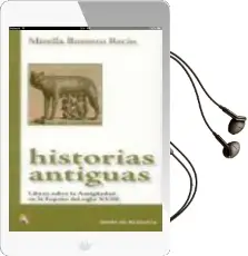 Descargar AudioLibro Historias Antiguas: Libros Sobre la Antiguedad en la España del s Iglo Xviii de Mirella Romero Rocio año 2013