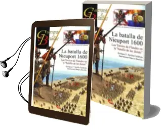 Descargar AudioLibro La Batalla de Nieuport 1600: Los Tercios de Flandes en la Batalla de las Dunas de Enrique F. Sicilia Cardona año 2013