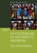 AudioLibro La Cultura en el Occidente Medieval: Una Sintesis Historica de Pablo Martin Prieto