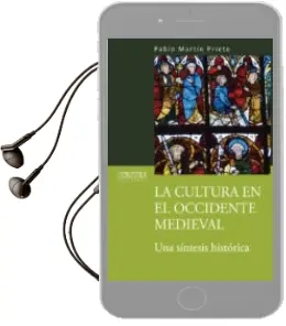 Descargar AudioLibro La Cultura en el Occidente Medieval: Una Sintesis Historica de Pablo Martin Prieto año 2013