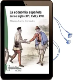 Descargar AudioLibro La Economia Española en los Siglos Xvi, Xvii y Xviii de Maximo Garcia Fernandez año 2013