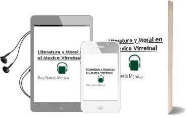 Descargar AudioLibro Literatura y Moral en el Mexico Virreinal de Ruiz Bañuls Monica año 2013
