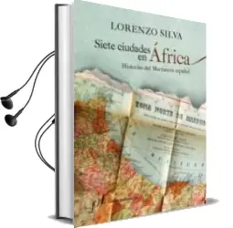 Descargar AudioLibro Siete Ciudades de Africa de Lorenzo Silva año 2013