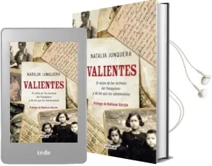 Descargar AudioLibro Valientes. el Relato de las Victimas del Franquismo y de los que les Sobrevivieron de Natalia Junquera Añón año 2013