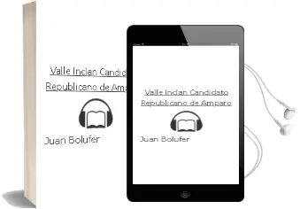 Descargar AudioLibro Valle-Inclan: Candidato Republicano de Amparo De Juan Bolufer año 2013