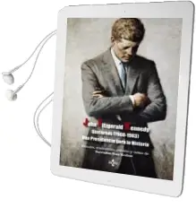 Descargar AudioLibro Discursos (1960-1963): Una Presidencia para la Historia de John Fitzgerald Kennedy año 2013