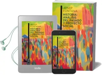 Descargar AudioLibro Historia: Analisis del Pasado y Proyecto Social de Josep Fontana año 2013