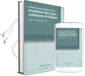Descargar AudioLibro Inventores de la Paz, Soñadores de Europa: Siglo de la Ilustracio n de Francisco Javier Espinosa Anton año 2013