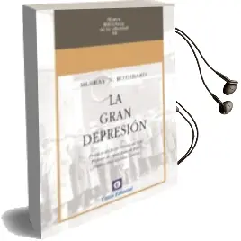 Descargar AudioLibro La Gran Depresion de Murray N. Rothbard año 2013
