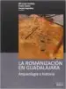 AudioLibro La Romanización en Guadalajara de Varios Autores