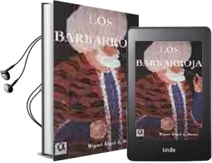 Descargar AudioLibro Los Barbarroja de Miguel Angel De Bunes Ibarra año 2013