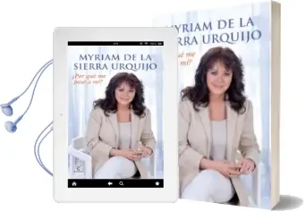 Descargar AudioLibro ¿Por que me Paso a mi? de Myriam De La Sierra Urquijo año 2013