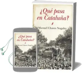 Descargar AudioLibro ¿Que Pasa en Cataluña? de Manuel Chaves Nogales año 2013