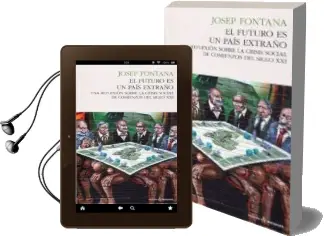Descargar AudioLibro El Futuro es un Pais Extraño de Josep Fontana Lazaro año 2013