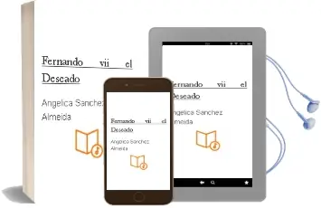 Descargar AudioLibro Fernando Vii, el Deseado de Angelica Sanchez Almeida año 2013