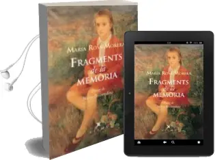 Descargar AudioLibro Fragments de la Memoria de Maria Rosa Morera año 2013
