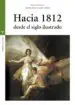 AudioLibro Hacia 1812 desde el Siglo Ilustrado de Fernando Duran Lopez