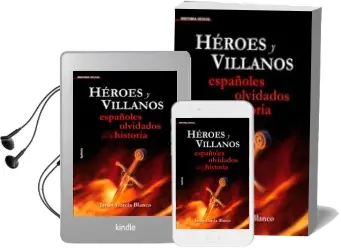 Descargar AudioLibro Heroes y Villanos de Javier Garcia Blanco año 2013